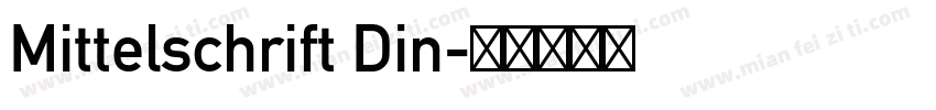 Mittelschrift Din字体转换